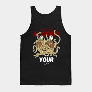 Flying Spaghetti Monster, Funny Atheist Quote Tank Top